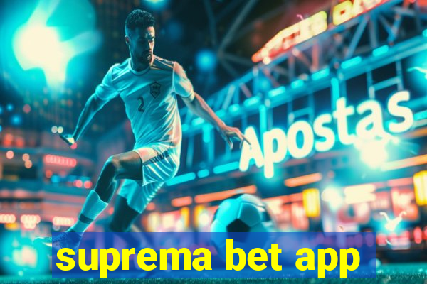 suprema bet app